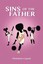 NEW Sins Of The Father (Parker Sisters) (Volume 1) by Mr Thelonious Legend