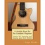 A Ukulele Book for the Complete Beginner: Advice for choosing and playing your f
