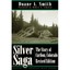 Silver Saga: The Story of Caribou, Colorado Duane A. Smith