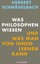 Schnädelbach, Herbert: Was Philosophen wissen, Buch