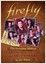 Firefly: The Gorramn Shiniest Dictionary and Phrasebook in the 'Verse by...