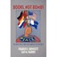 Books, Not Bombs: Teaching Peace Since the Dawn of the Republic Howlett, Charles