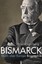 Bismarck - Ernst Engelberg - 9783827500243