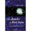From Quarks to Black Holes: Interviewing the Universe - Hardcover NEW Richard T.