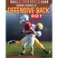 What Does a Defensive Back Do? Challen, Paul