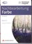 Basiswissen digitale Fotografie. Bd. 4 : Nachbearbeitung Farbe. Macleod, Steve:
