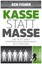 Kasse statt Masse Ken Fisher