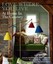 Love Where You Live: At Home in the Country by Joan Osofsky, Abby Adams...