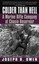 Colder Than Hell: A Marine Rifle Company at Chosin by Joseph R Owen...