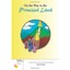 On the Way to the Promised Land - Paperback NEW Kevin Perrotta 2006-06-01