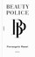 Beauty Police Pierangelo Maset