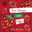 Las fresas son rojas Spanish Board Book by Petr Horacek 9780763673932