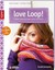 love Loop! - Stefanie Thomas, Heike Roland