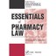 Essentials of Pharmacy Law Douglas J. Pisano