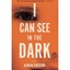 I Can See in the Dark - Paperback NEW Karin Fossum(Au 2015-03-10