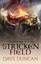The Stricken Field (Handful of Men) by Dave Duncan.