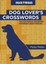 Dog Lover's Crosswords by Myles Mellor (Paperback, 2014)