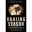 Hunting Season: The Execution of James Foley, Islamic State, and the Real Story