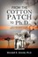 From the Cotton Patch to PH.D. by Arnold, Wendell R. 9781619968929 -Paperback