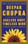 Ageless Body, Timeless Mind: The Quantum Alternative to Growing Old by Deepak...
