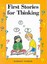 First Stories for Thinking by Robert Fisher.