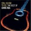 CHRIS REA - STILL SO FAR TO GO... - THE BEST OF CHRIS REA - 2 CD