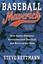 Baseball Maverick: How Sandy Alderson Revolutionized Ba - Hardcover NEW Steve Ke