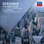 George Gershwin - Gershwin: Rhapsody in Blue; Piano Concerto in F; An America...
