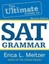 The Ultimate Guide to SAT Grammar by Erica Meltzer 9781492353294