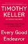 Every Good Endeavor: Connecting Your Work to God's Work by Timothy Keller.