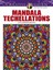 Creative Haven Mandala Techellations Coloring Book (Creative Haven Coloring