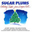 Various Artists-Sugar Plums CD NEW