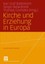 Kirche und Erziehung in Europa Karl Graf Ballestrem