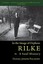 In the Image of Orpheus: Rilke - A Soul History by Daniel Polikoff.