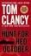 The Hunt for Red October (Jack Ryan Novels) by General Tom Clancy.