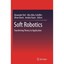 Soft Robotics: Transferring Theory to Application Verl, Alexander (Editor)/ Albu