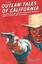 Outlaw Tales of California, 2nd - Paperback NEW Chris Enss 2013-09-03