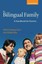 The Bilingual Family: A Handbook for Parents by Edith Harding-Esch, Philip...
