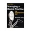 Managing a Dental Practice the Genghis Khan Way by Michael R. Young...