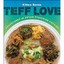 Teff Love: Adventures in Vegan Ethiopian Cooking by Kittee Berns (Paperback,...