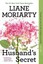 The Husband's Secret by Liane Moriarty.