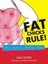 Fat Chicks Rule!: How to Survive in a Thin-centric World by Lara Frater...