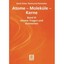 Atome - Molekule - Kerne: Band III Atome: Fragen Und Antworten Gerhard Otter