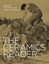The Ceramics Reader by Kevin Petrie.