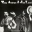Ashton Tony & Lord Jon - First Of The Big Bands