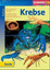 Krebse, Faszination Ingrid Haunreiter neu geb.