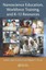 Nanotechnology: Education and Workforce Developement - Paperback NEW G. Louis Ho