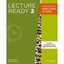 Lecture Ready 2: Strategies for Academic Listening and Speaking