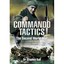 COMMANDO TACTICS: The Second World War - Hardcover NEW Stephen Bull 2010-10-21