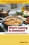 What's Cooking in Chemistry?: How Leading Chemists Succeed in the Kitchen by...